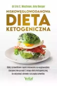 Niskowęglowodanowa dieta ketogeniczna Książki Zdrowie medycyna