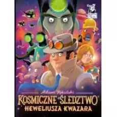 Kosmiczne śledztwo Heweliusza Kwazara Książki Dla dzieci