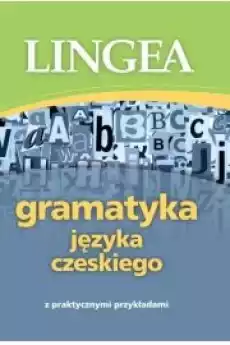 Gramatyka języka czeskiego z praktycznymi przykładami Książki Audiobooki