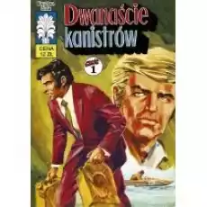 Dwanaście kanistrów Kapitan Żbik Tom 33 Książki Komiksy