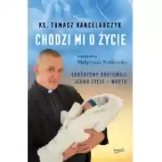 Chodzi mi o życie Książki Religia