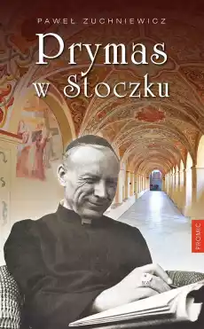 Prymas w Stoczku wyd 2 Książki Religia