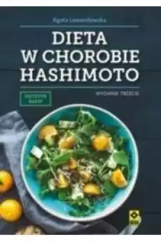 Dieta w chorobie Hashimoto Książki Zdrowie medycyna