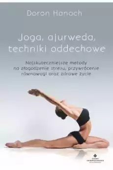 Joga ajurweda techniki oddechowe w2 Książki Poradniki