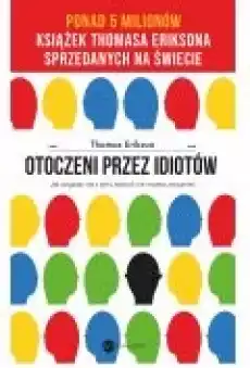 Otoczeni przez idiotów Książki Rozwój osobisty