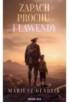 Zapach prochu i lawendy Książki Ebooki