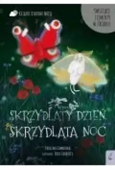 Otulone nocą Skrzydlaty dzień skrzydlata noc Książki Dla dzieci