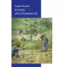 Ryzyko wychowawcze Książki Religia