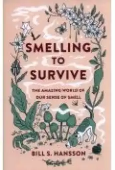 Smelling to Survive Książki Literatura obca