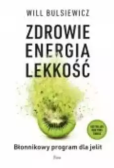 Zdrowie energia lekkość Książki Ebooki