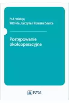 Postępowanie okołooperacyjne Książki Audiobooki