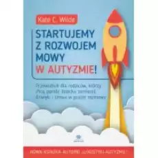 Startujemy z rozwojem mowy w autyzmie Książki Nauki ścisłe