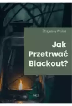 Jak przetrwać blackout Książki Ebooki