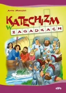 Katechizm w zagadkach Książki Dla dzieci