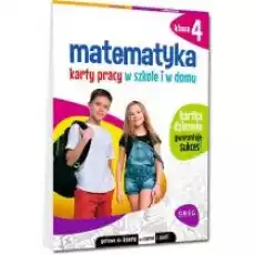 Matematyka Karty pracy w szkole i w domu Klasa 4 Książki Podręczniki i lektury