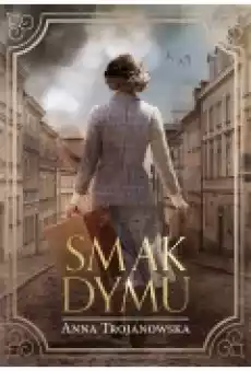 Smak Dymu Książki Literatura obyczajowa