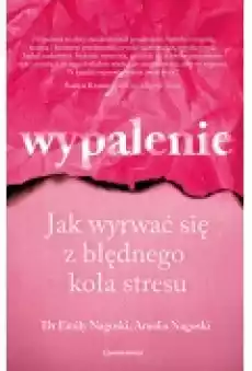 Wypalenie Jak wyrwać się z błędnego koła stresu Książki Rozwój osobisty