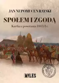 Społem i zgodą Kartka z powstania 18634 r Książki Historia