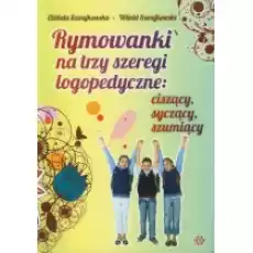 Rymowanki na trzy szeregi logopedyczne Książki Podręczniki i lektury