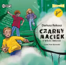 Czarny Maciek i wieża śmierci Książki Audiobooki