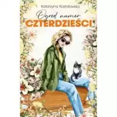 Ogród numer czterdzieści ROD Morele Tom 3 Książki Literatura obyczajowa