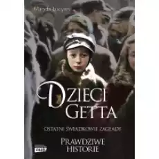 Dzieci getta Wydanie specjalne Książki Literatura faktu