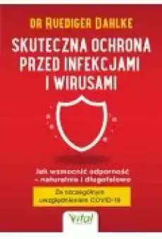 Skuteczna ochrona przed infekcjami i wirusami Książki Ebooki