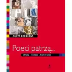 Poeci patrzą Obrazy wiersze komentarze Książki Nauki humanistyczne