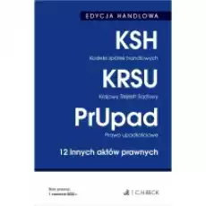 Edycja handlowa Kodeks spółek handlowych w37 Książki Prawo akty prawne