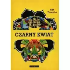 Czarny kwiat Książki Literatura obyczajowa