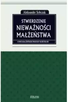 Stwierdzenie Nieważności Małżeństwa Sobczak Aleksander Książki Nauki społeczne Psychologiczne