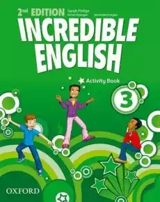 Incredible English 2E 3 AB OXFORD Książki Podręczniki w obcych językach Język angielski