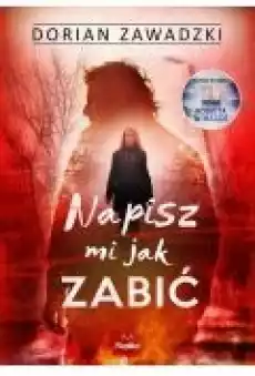 Napisz mi jak zabić Książki Kryminał sensacja thriller horror