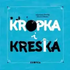 Kropka i kreska Książki Dla dzieci