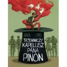 Tajemniczy kapelusz pana Pinon Książki Komiksy