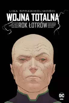 Komiks Liga Sprawiedliwości Wojna totalna Rok Łotrów Książki Komiksy