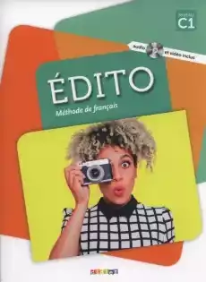 Edito C1 Methode de francais DVD Książki Podręczniki w obcych językach Język francuski