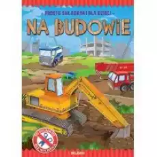 Książka Zrobię to sam Na budowie Książki Dla dzieci