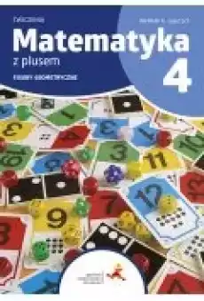 Matematyka z plusem 4 Ćwiczenia Figury geometryczne Wersja A Część 2 Książki Podręczniki i lektury