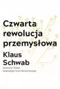 Czwarta rewolucja przemysłowa Książki Ebooki