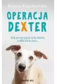 Operacja Dexter Książki Ebooki