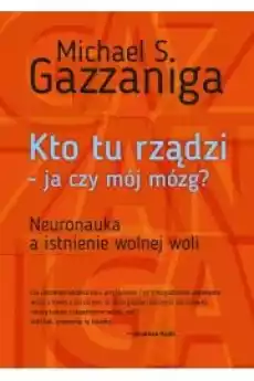 Kto tu rządzi ja czy mój mózg Książki Audiobooki