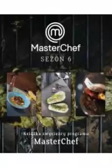 Kuchnia w stylu wolnym Masterchef 2017 Książki Zdrowie medycyna