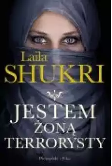 Jestem żoną terrorysty Książki Literatura obyczajowa