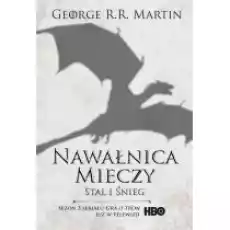 Stal i śnieg Nawałnica mieczy Część 1 Pieśń Lodu i Ognia Tom 3 Wydanie serialowe Książki Fantastyka i fantasy