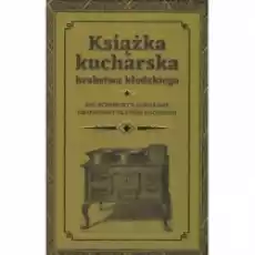 Książka kucharska hrabstwa kłodzkiego Książki Kulinaria przepisy kulinarne