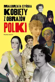 Kobiety z obrazów Polki Książki Literatura faktu