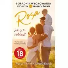 Rosa jak ty to robisz małe sekrety wielkiej rodziny Książki Poradniki