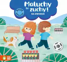 Na dworze Maluchy to zuchy Książki