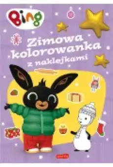 Bing Zimowa kolorowanka z naklejkami Książki Dla dzieci